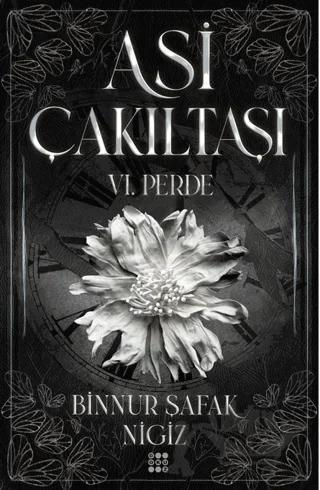 Asi Çakıltaşı 6. Perde