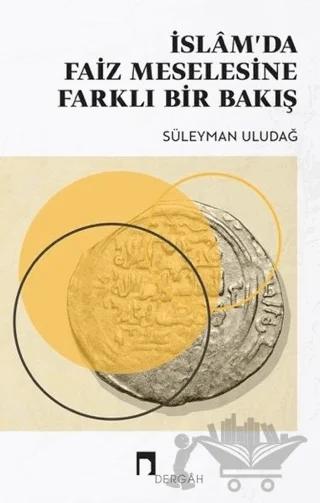 İslam’da Faiz Meselesine Farklı Bir Bakış