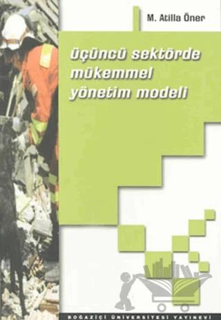 Üçüncü Sektörde Mükemmel Yönetim Modeli