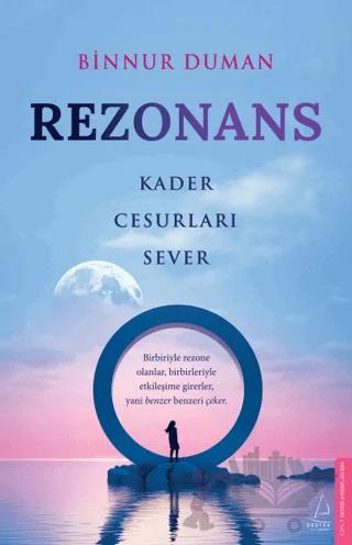 Rezonans Kader Cesurları Sever