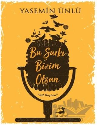 Bu Şarkı Bizim Olsun