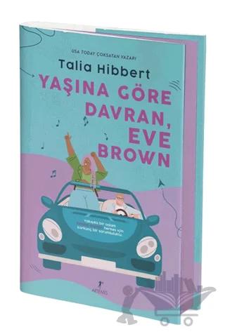Yaşına Göre Davran, Eve Brown