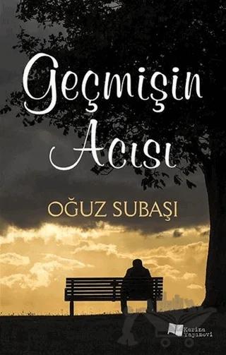 Geçmişin Acısı