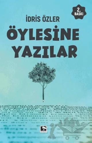 Öylesine Yazılar