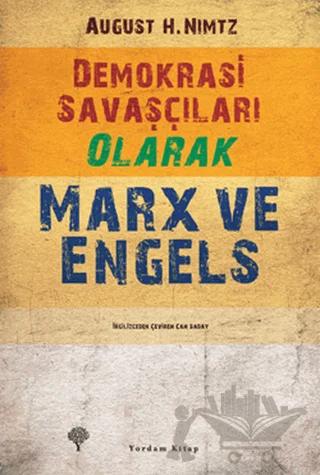 Demokrasi Savaşçıları Olarak Marx ve Engels