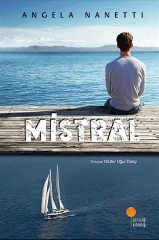 Mistral – Angela Nanetti – Günışığı Kitaplığı kitap kapağı