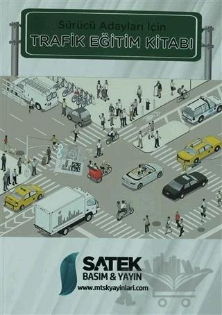 Sürücü Adayları İçin Trafik Eğitim Kitabı