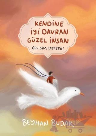 Kendine İyi Davran Güzel İnsan
