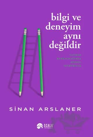 Bilgi ve Deneyim Aynı Değildir