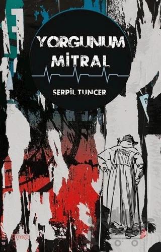 Yorgunum Mitral