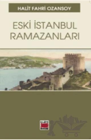 Eski İstanbul Ramazanları