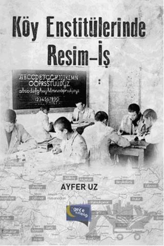 Köy Enstitülerinde Resim-İş