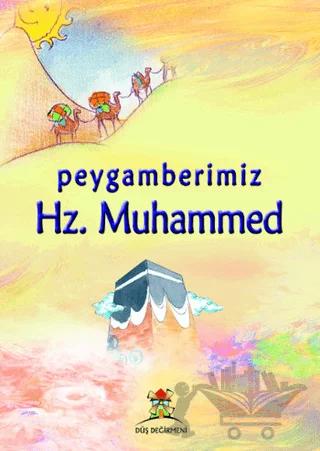 Peygamberimiz Hz. Muhammed