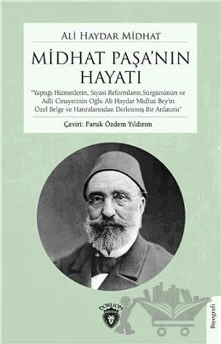 Midhat Paşanın Hayatı