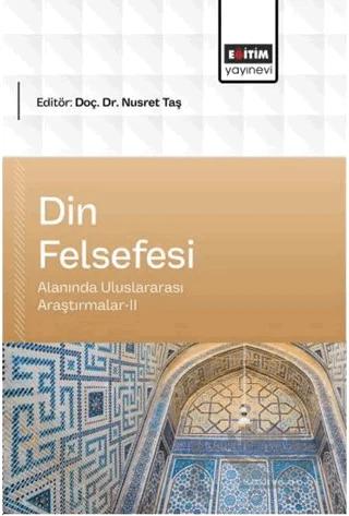 Din Felsefesi Alanında Uluslararası Araştırmalar