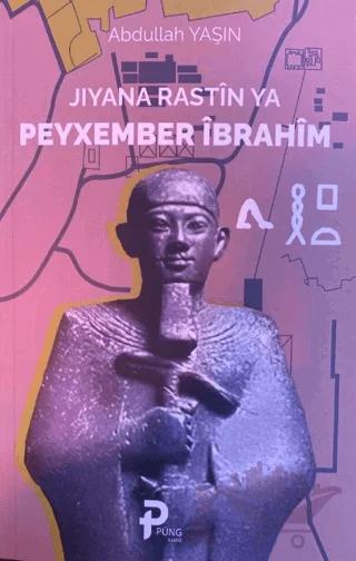 Jıyana Rastin Ya Peyxember İbrahim