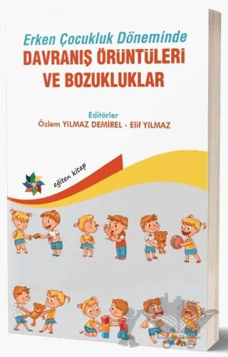 Erken Çocukluk Döneminde Davranış Örüntüleri Ve Bozukluklar