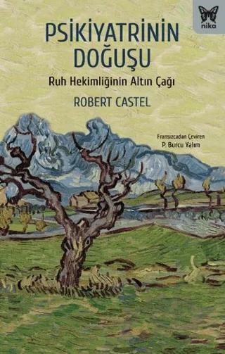 Psikiyatrinin Doğuşu