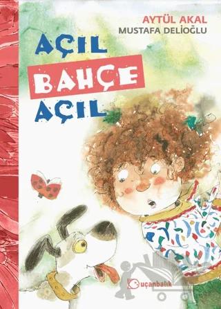 Açıl Bahçe Açıl