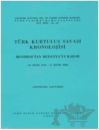 Türk Kurtuluş Savaşı Kronolojisi-1