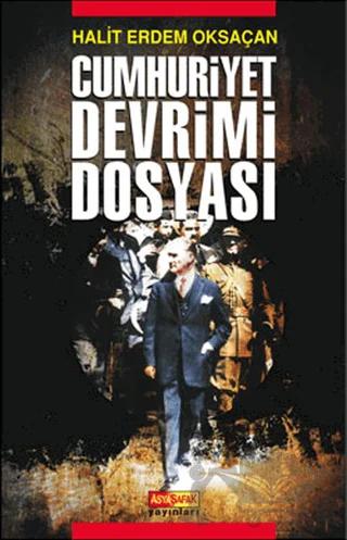 Cumhuriyet Devrimi Dosyası