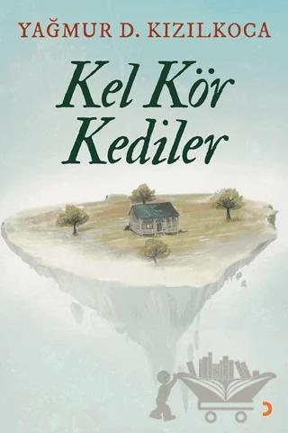 Kel Kör Kediler