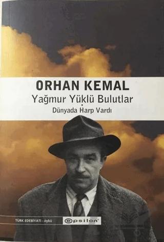 Yağmur Yüklü Bulutlar Dünyada Harp Vardı