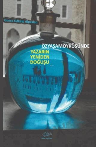 Özyaşamöyküsünde Yazarın Yeniden Doğuşu