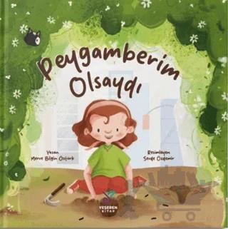 Peygamberim Olsaydı