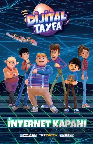 Dijital Tayfa - İnternet Kapanı