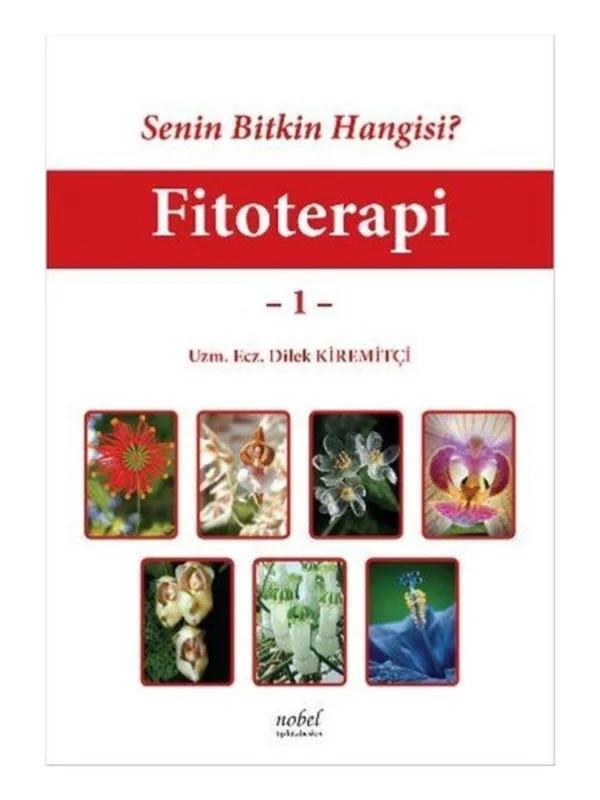 Senin Bitkin Hangisi? Fitoterapi - 1