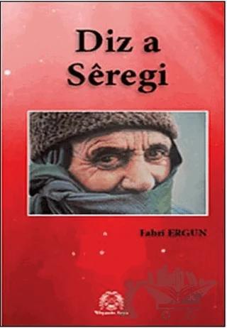 Diz a Seregi (Siverek Kalaesi)