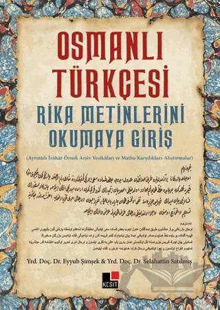 Osmanlı Türkçesi Rika Metinlerini Okumaya Giriş