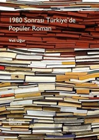 1980 Sonrası Türkiye’de Popüler Roman