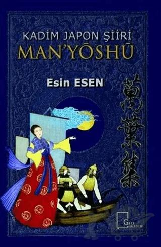Kadim Japon Şiiri Man’yöshü