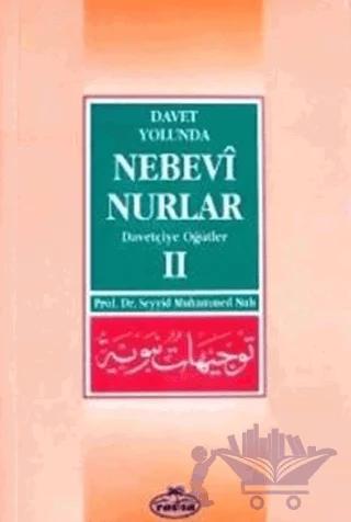 Davet Yolunda Nebevi Nurlar 2