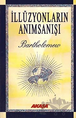 İllüzyonların Anımsanışı