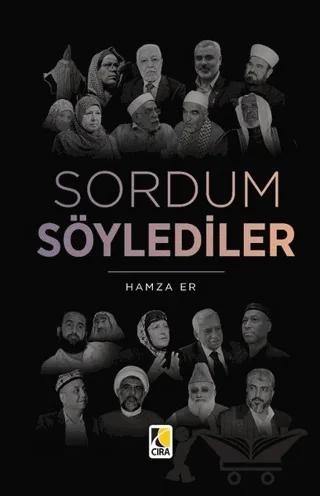 Sordum Söylediler