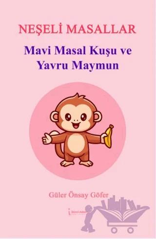 Mavi Masal Kuşu ve Yavru Maymun