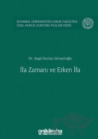 İfa Zamanı ve Erken İfa