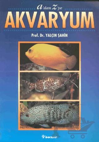 A’dan Z’ye Akvaryum