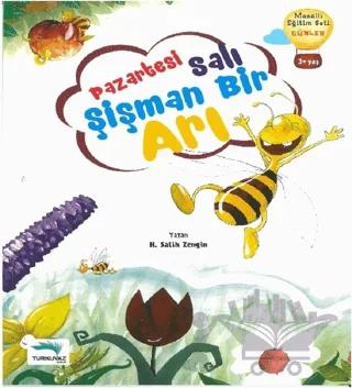 Pazartesi Salı Şişman Bir Arı
