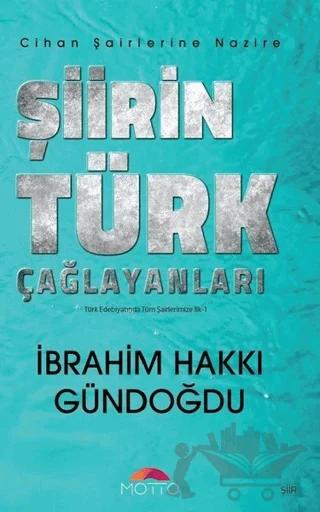Şiirin Türk Çağlayanları - Cihan Şairlerine Nazire