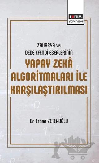 Zaharya ve Dede Efendi Eserlerinin Yapay Zeka Algoritmaları ile Karşılaştırılması