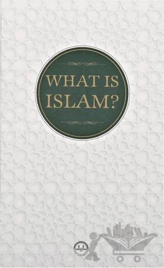 What Is Islam? (İslam Nedir)