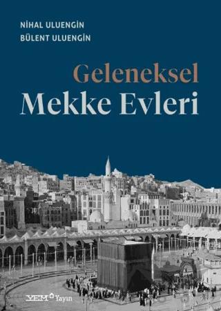 Geleneksel Mekke Evleri