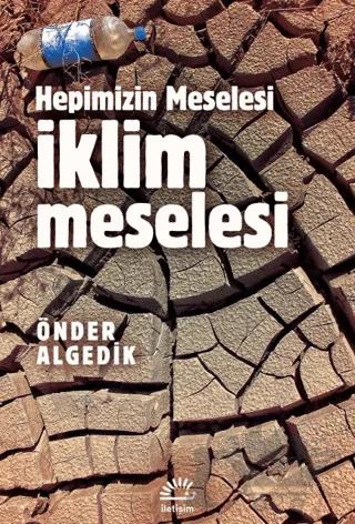 Hepimizin Meselesi İklim Meselesi