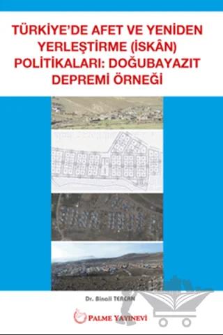 Türkiye'de Afet ve Yeniden Yerleştirme Politikaları