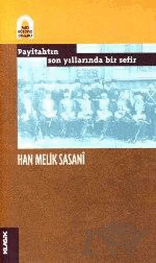 Payitahtın Son Yıllarında Bir Sefir