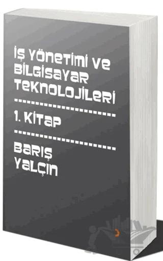 İş Yönetimi ve Bilgisayar Teknolojileri